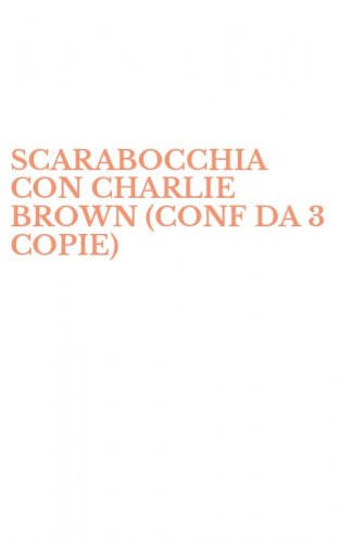 SCARABOCCHIA CON CHARLIE BROWN (CONF DA 3 COPIE)