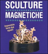 Sculture magnetiche
