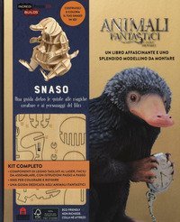 Snaso. Animali fantastici e dove trovarli. Una guida dietro le quinte alle magiche creature e ai personaggi del film