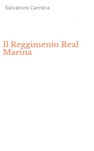 Il Reggimento Real Marina