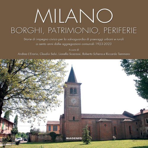 Milano. Borghi, patrimonio, periferie