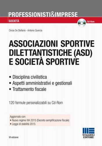 Associazioni sportive dilettantistiche (ASD) e societ&agrave; sportive (SSD)