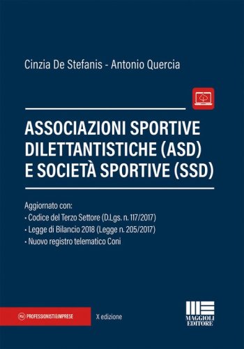 Associazioni sportive dilettantistiche (ASD) e societ&agrave; sportive (SSD)