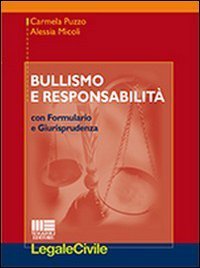 Bullismo e responsabilit&agrave;