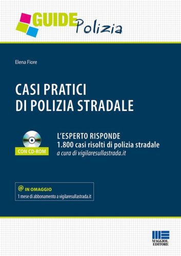 Casi pratici di polizia stradale