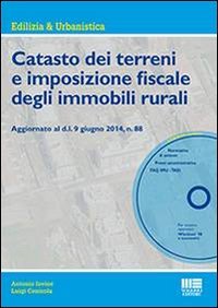 Catasto dei terreni e imposizione fiscale degli immobili rurali