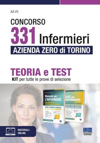 Concorso 331 infermieri Azienda Zero di Torino. Kit: teoria e test per tutte le prove di selezione
