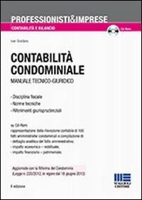 Contabilit&agrave; condominiale. Manuale tecnico-giuridico
