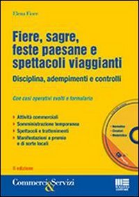 Fiere, sagre, feste paesane e spettacoli viaggianti. Disciplina, adempimenti e controlli