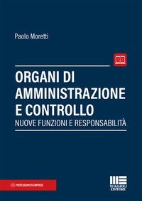Funzioni obblighi e responsabilit&agrave; degli organi amministrativi e di controllo. Conversione in legge del decreto rilancio