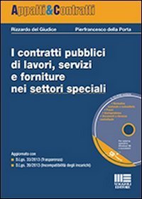 I contratti pubblici di lavori, servizi e forniture nei settori speciali