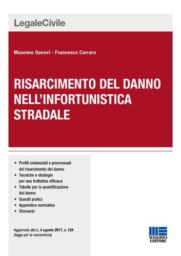 Il risarcimento del danno nell'infortunistica stradale