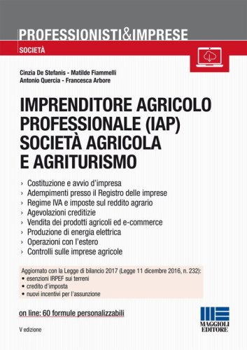 Imprenditore agricolo professionale (IAP) societ&agrave; agricola e agriturismo