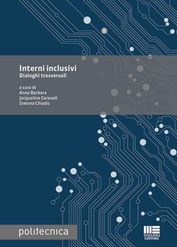 Interni inclusivi. Dialoghi trasversali