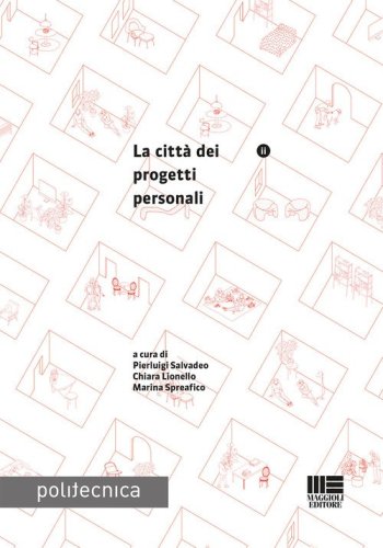 La citt&agrave; dei progetti personali