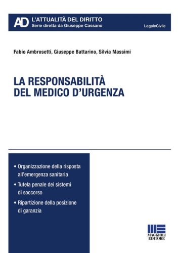 La responsabilit&agrave; del medico d'urgenza