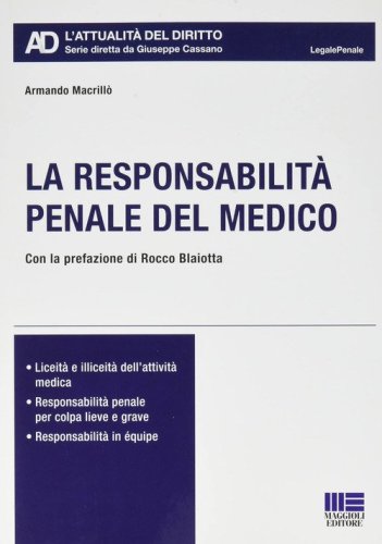 La responsabilit&agrave; penale del medico