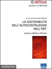 La sostenibilit&agrave; dell'autocostruzione nell'ERP: processi, politiche e riflessioni
