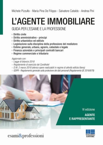 L'agente immobiliare. Guida per l'esame e la professione
