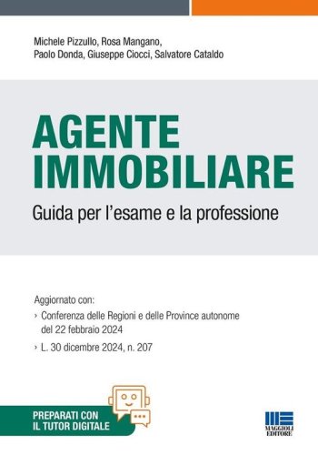 L'agente immobiliare. Guida per l'esame e la professione