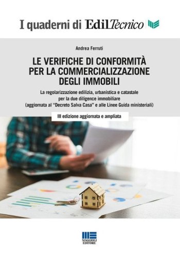 Le verifiche di conformit&agrave; per la commercializzazione degli immobili