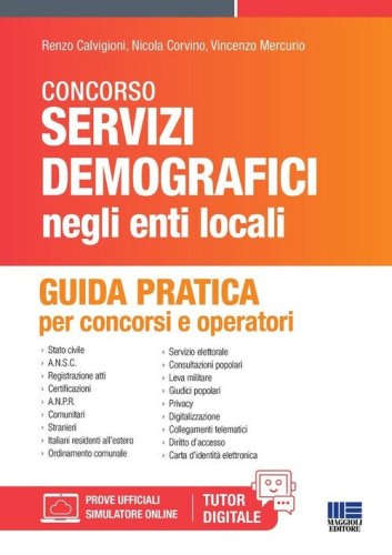 Manuale dei servizi demografici. Guida pratica per concorsi e operatori