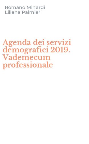 Agenda dei servizi demografici 2019. Vademecum professionale