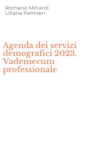 Agenda dei servizi demografici 2023. Vademecum professionale