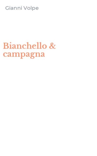 Bianchello & campagna