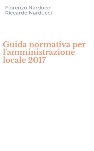 Guida normativa per l'amministrazione locale 2017