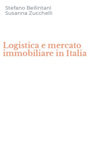 Logistica e mercato immobiliare in Italia