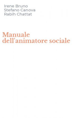 Manuale dell'animatore sociale