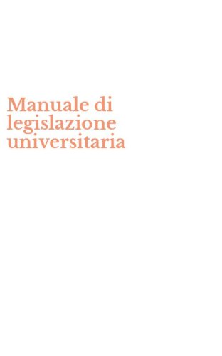 Manuale di legislazione universitaria