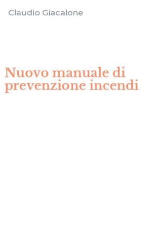 Nuovo manuale di prevenzione incendi