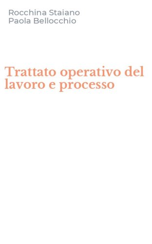 Trattato operativo del lavoro e processo