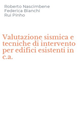 Valutazione sismica e tecniche di intervento per edifici esistenti in c.a.