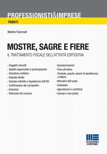 Mostre, sagre e fiere. Il trattamento fiscale dell'attivit&agrave; espositiva