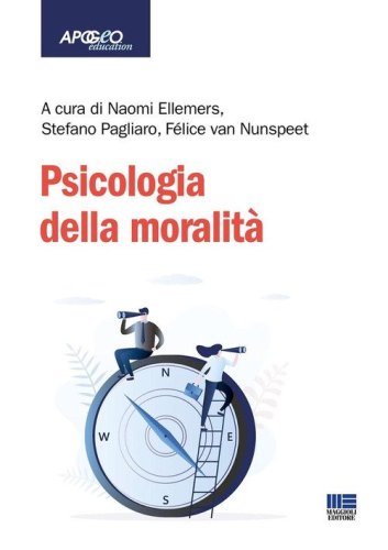 Psicologia della moralit&agrave;