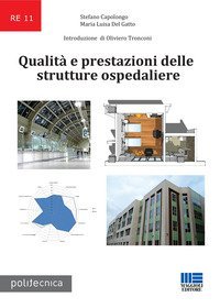 Qualit&agrave; e prestazioni delle strutture ospedaliere