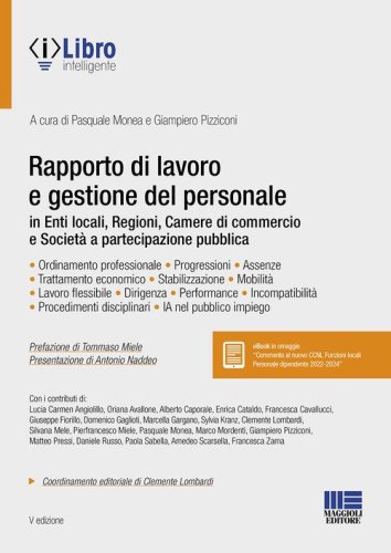 Rapporto di lavoro e gestione del personale in enti locali, regioni, camere di commercio e societ&agrave; a partecipazione pubblica