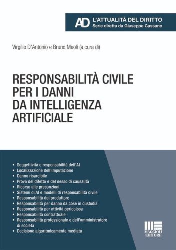 Responsabilit&agrave; civile per i danni da intelligenza artificiale