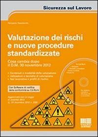 Valutazione dei rischi e nuove procedure standardizzate