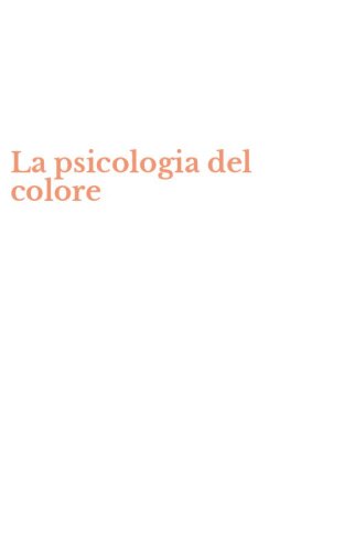 La psicologia del colore
