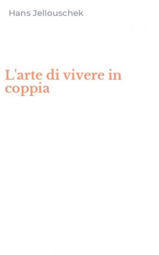 L'arte di vivere in coppia