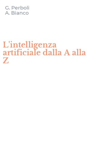 L'intelligenza artificiale dalla A alla Z