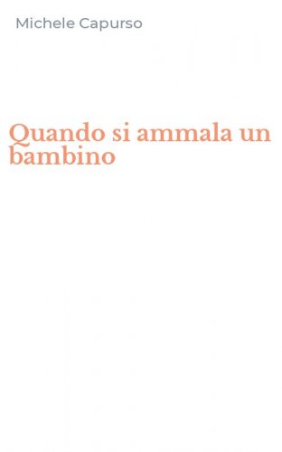 Quando si ammala un bambino