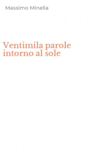 Ventimila parole intorno al sole