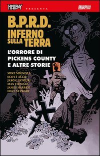 B.P.R.D. Inferno sulla Terra
