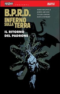 B.P.R.D. Inferno sulla Terra