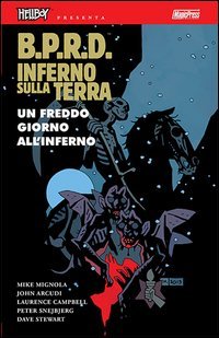 B.P.R.D. Inferno sulla Terra